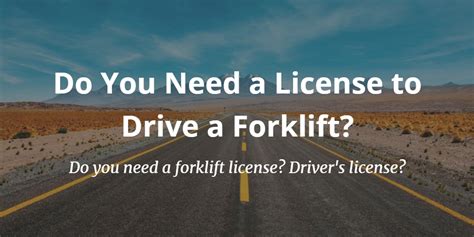 do you need a forklift license